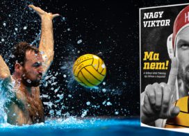 Nagy Viktor: Ma nem! A Szőnyi úttól Tokióig: így láttam a kapuból