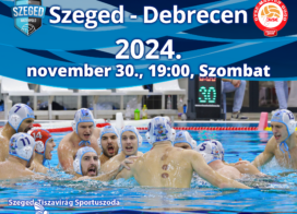 Szeged-Debrecen: Vízilabda rangadó a Tiszavirág uszodában