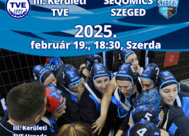 Újabb nagy csatára készül a Szeged a III. Kerületi TVE otthonában