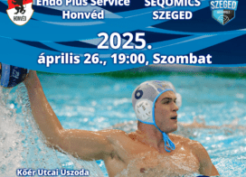 Újra csatába indul a Szeged – kezdődik a rájátszás a Honvéd ellen